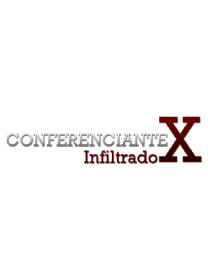 Imagen de CONFERENCIANTE INFILTRADO X