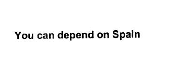 Imagen de YOU CAN DEPEND ON SPAIN