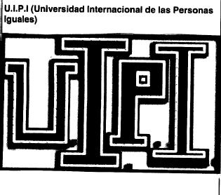 Imagen de U.I.P.I. (UNIVERSIDAD INTERNACIONAL DE LAS PERSONAS IGUALES)