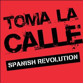 Imagen de TOMA LA CALLE SPANISH REVOLUTION