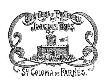 Imagen de CONFITERIA Y PASTELERIA DE JOAQUIN TRIAS - STA. COLOMA DE FARNES