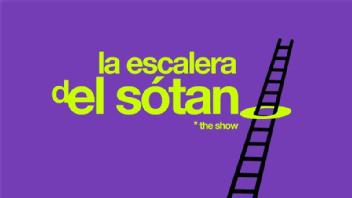 Imagen de LA ESCALERA DEL SOTANO THE SHOW