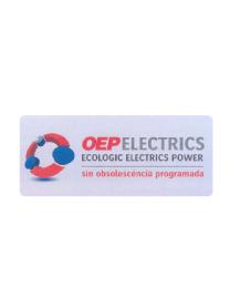 Imagen de OEP ELECTRICS ECOLOGIC ELECTRICS POWER SIN OBSOLESCENCIA PROGRAMADA