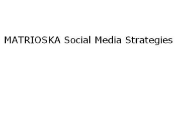 Imagen de MATRIOSKA SOCIAL MEDIA STRATEGIES