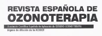 Imagen de REVISTA ESPAÑOLA DE OZONOTERAPIA ASOCIACION CIENTIFICA ESPAÑOLA DE APLICACION DE OXIGENO-OZONO TERAPIA ORGANO DE DIFUSION DE LA ACEOOT