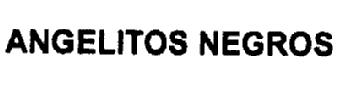 Imagen de ANGELITOS NEGROS