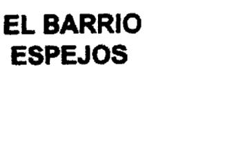 Imagen de EL BARRIO ESPEJOS