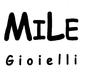 Imagen de MILE GIOIELLI