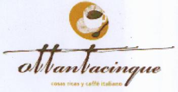 Imagen de OTTANTACINQUE COSAS RICAS Y CAFFE ITALIANO