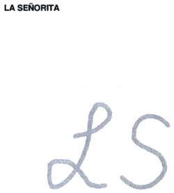 Imagen de LA SEÑORITA LS