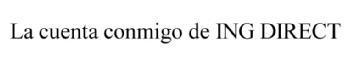 Imagen de LA CUENTA CONMIGO DE ING DIRECT