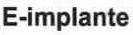 Imagen de E-IMPLANTE