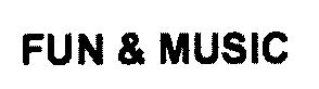 Imagen de FUN & MUSIC