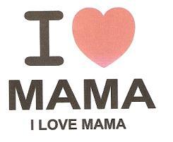 Imagen de I MAMA I LOVE MAMA
