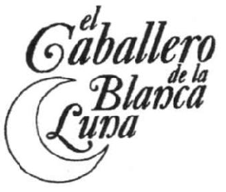 Imagen de EL CABALLERO DE LA BLANCA LUNA