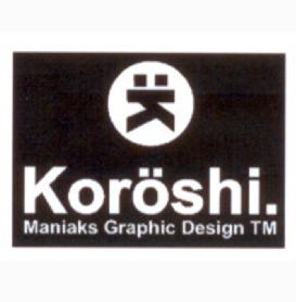 Imagen de KOROSHI MANIAKS GRAPHIC DESIGN TM