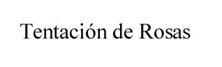 Imagen de TENTACION DE ROSAS