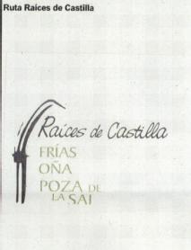 Imagen de RUTA RAICES DE CASTILLA RAICES DE CASTILLA FRIAS OÑA POZA DE LA SAL