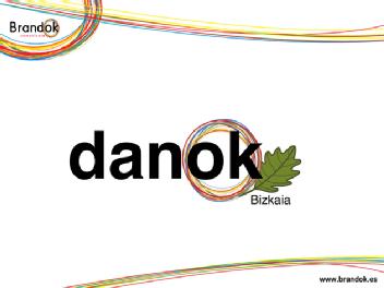 Imagen de BRANDOK COMUNICATE DANOK BIZKAIA WWW.BRANDOK.ES