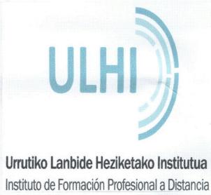 Imagen de ULHI URRUTIKO LANBIDE HEZIKETAKO INSTITUTUA INSTITUTO DE FORMACION PROFESIONAL A DISTANCIA
