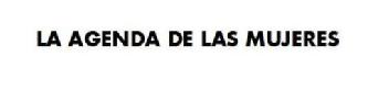 Imagen de LA AGENDA DE LAS MUJERES