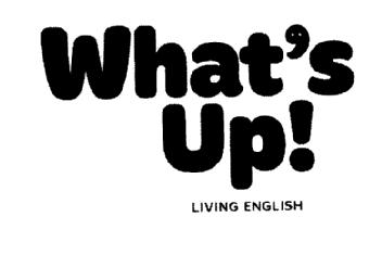 Imagen de WHAT\'S UP ! LIVING ENGLISH
