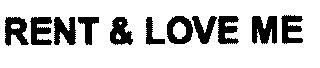 Imagen de RENT & LOVE ME