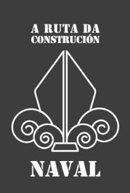 Imagen de A RUTA DA CONSTRUCION NAVAL