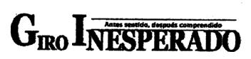 Imagen de ANTES SENTIDO, DESPUES COMPRENDIDO GIRO INESPERADO