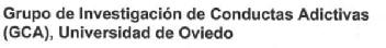 Imagen de GRUPO DE INVESTIGACION DE CONDUCTAS ADICTIVAS (GCA), UNIVERSIDAD DE OVIEDO
