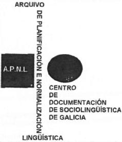 Imagen de A.P.N.L. ARQUIVO DE PLANIFICACION E NORMALIZACION LINGUISTICA CENTRO DE DOCUMENTACION DE SOCIOLINGUISTICA DE GALICIA