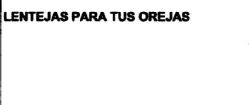 Imagen de LENTEJAS PARA TUS OREJAS