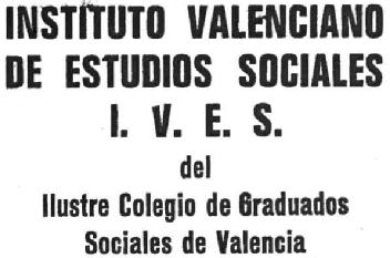 Imagen de INSTITUTO VALENCIANO DE ESTUDIOS SOCIALES I.V.E.S. DEL ILUSTRE COLEGIO DE GRADUADOS SOCIALES DE VALENCIA