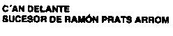 Imagen de C'AN DELANTE SUCESOR DE RAMON PRATS ARROM