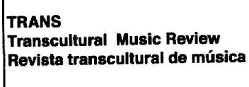 Imagen de TRANS TRANSCULTURAL MUSIC REVIEW REVISTA TRANSCULTURAL DE MUSICA