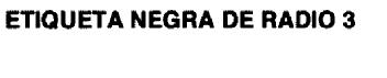 Imagen de ETIQUETA NEGRA DE RADIO 3