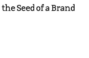 Imagen de THE SEED OF A BRAND