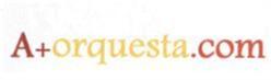 Imagen de A+ORQUESTA.COM