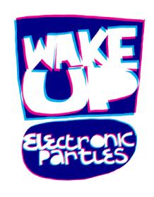 Imagen de WAKE UP ELECTRONIC PARTIES