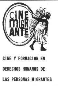 Imagen de CINEMIGRANTE CINE Y FORMACION EN DERECHOS HUMANOS DE LAS PERSONAS MIGRANTES