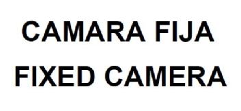 Imagen de CAMARA FIJA FIXED CAMERA