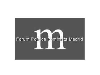 Imagen de M FORUM POLITICA FEMINISTA MADRID