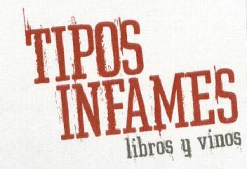 Imagen de TIPOS INFAMES LIBROS Y VINOS