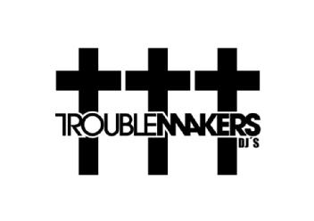 Imagen de TROUBLEMAKERS DJ S