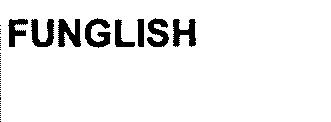 Imagen de FUNGLISH