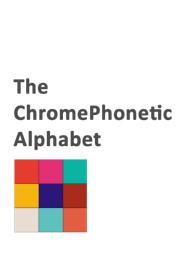 Imagen de THE CHROMEPHONETIC ALPHABET
