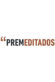 Imagen de PREMEDITADOS