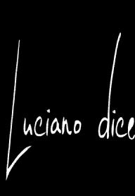 Imagen de LUCIANO DICE