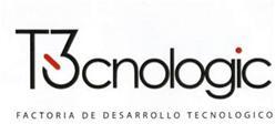Imagen de T3CNOLOGIC FACTORIA DE DESARROLLO TECNOLOGICO