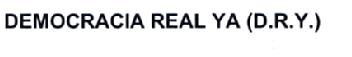 Imagen de DEMOCRACIA REAL YA (D.R.Y)